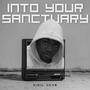Into Your Sanctuary