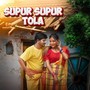 Supur Supur Tola