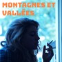 Montagnes et vallées