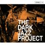 The Dark Jazz Project: EP1