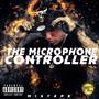 The Microphone Controller (Mixtape)