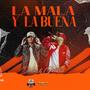 La Buena Y La Mala (feat. Gimario) [Explicit]
