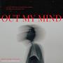 Out My Mind (feat. Luxxx, King James, Weirdo, PGH Meech & Queen Jee) [Explicit]