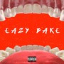 EAZY BAKE (Explicit)