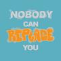 Nobody can replace you (Explicit)