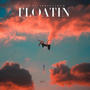 Floatin (Explicit)