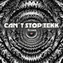 Can´T Stop Tekk