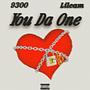 You Da One (feat. 9300) [Explicit]