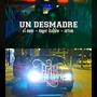 Desmadre (feat. El Moy, MGee Daddy & Orion)