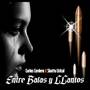 Entre Balas y Llantos (Explicit)