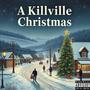 A Killville Christmas (Explicit)