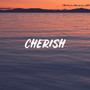 Cherish