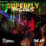 SUPERFLY PHLOWS (The EP) [Explicit]