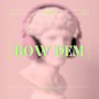 Bow Dem (Explicit)