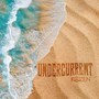 Undercurrent