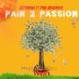 Pain 2 Passion (feat. Polo Hendrixx)