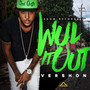 Wul It Out (Explicit)