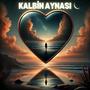 Kalbin Aynası (Remastered)