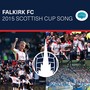 Falkirk FC 2015 Scottish Cup Song