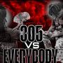 305 Vs. Everybody (Explicit)