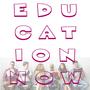 Education Now (Explicit)