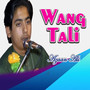 Wang Tali (Explicit)