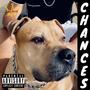 Chances (Explicit)