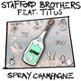 Spray Champagne (Explicit)