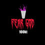 Fear God (Explicit)