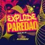 Explode Paredão (Explicit)