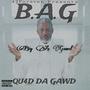 B.A.G (Big As Gawd) [Explicit]