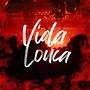 Vida Louca