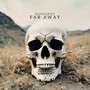 Far Away (Explicit)