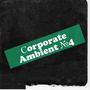 Corporate Ambient №4