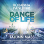 Dance of Life - Tallinn Mass