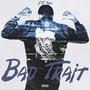 Bad Trait (Explicit)