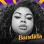 Bandida (Explicit)