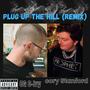 Plug up the hill (feat. Cory Stanford) [Remix] [Explicit]