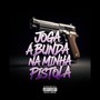 JOGA A BUNDA NA MINHA PISTOLA (Explicit)