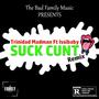 Suck **** (feat. Issibaby) [Remix] [Explicit]