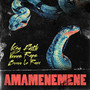 Amamenemene (Explicit)