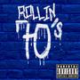 Rollin 70's (Explicit)