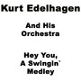 Hey You, a Swingin' Medley