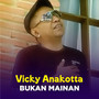 BUKAN MAINAN