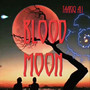 Blood Moon (Energy Boomin) (Live) (Live) [Explicit]