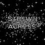 Strewn Across (Explicit)