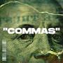 COMMAS (feat. YAZ) [Explicit]