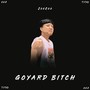 Goyard ***** (Explicit)