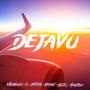 Dejavu (feat. JC cortes, Noyret, Asiel & Hugo flow) [Explicit]