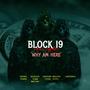 Block 19 Drill Cypher Why Am Here (feat. JayD Young, Greater Team Mateam & Lonepapii) [Explicit]